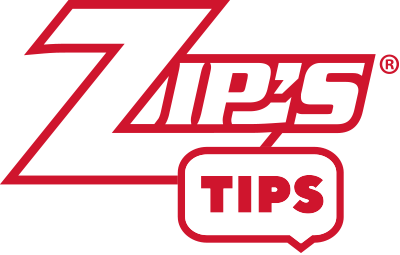 Zip's Tips